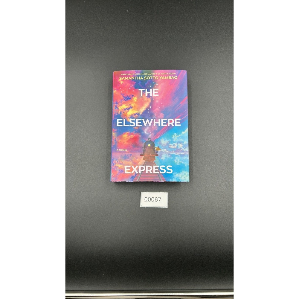 The Elsewhere Express by Samantha Sotto Yambao Hardcover Fantasy Novel